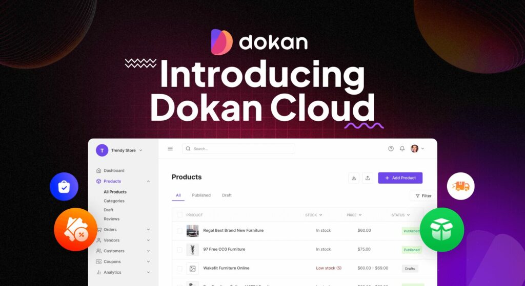 Introducing Dokan Cloud – The Future of eCommerce is Here