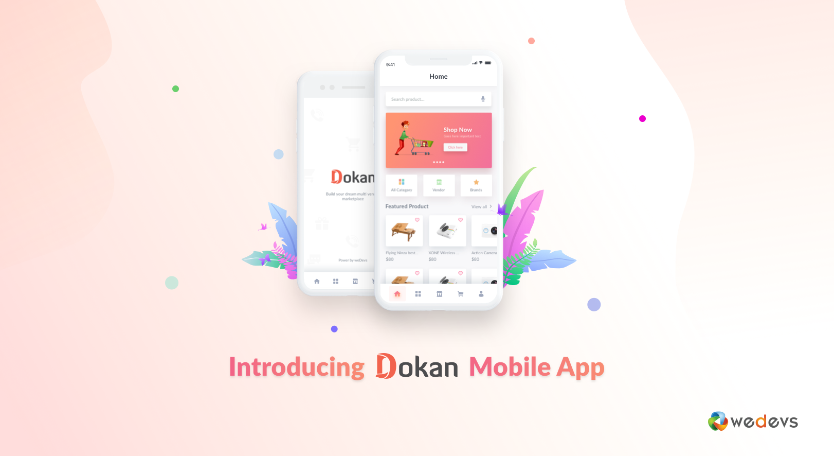 Introducing Dokan Mobile App