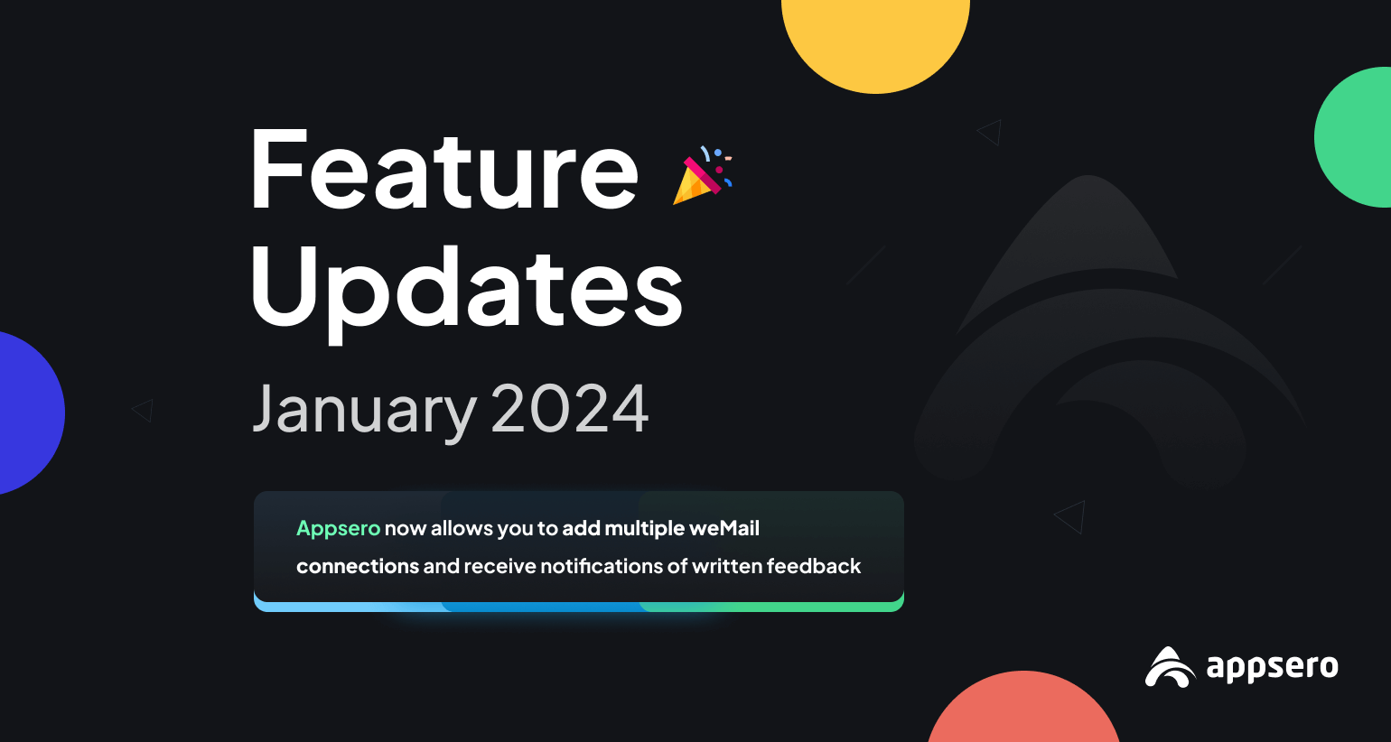 Exciting Feature Updates 🎉: Appsero Now Allows You to Add Multiple weMail Connections and Receive Notifications of Written Feedback